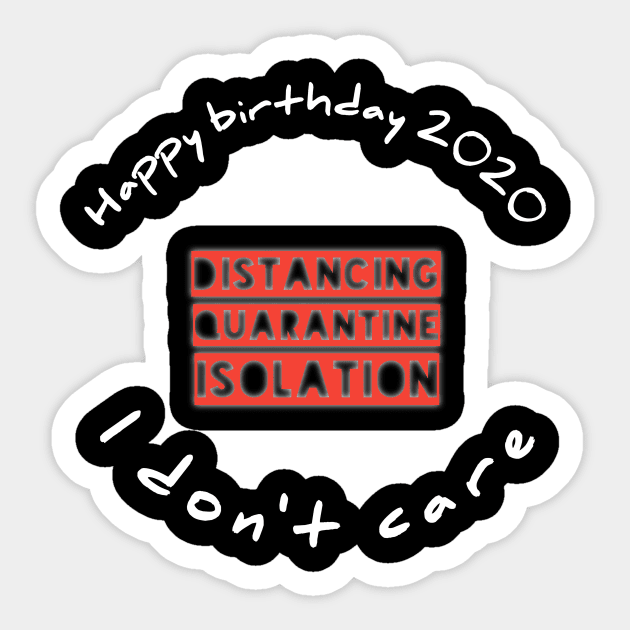 quarantine birthday 2020 Sticker by Ehabezzat